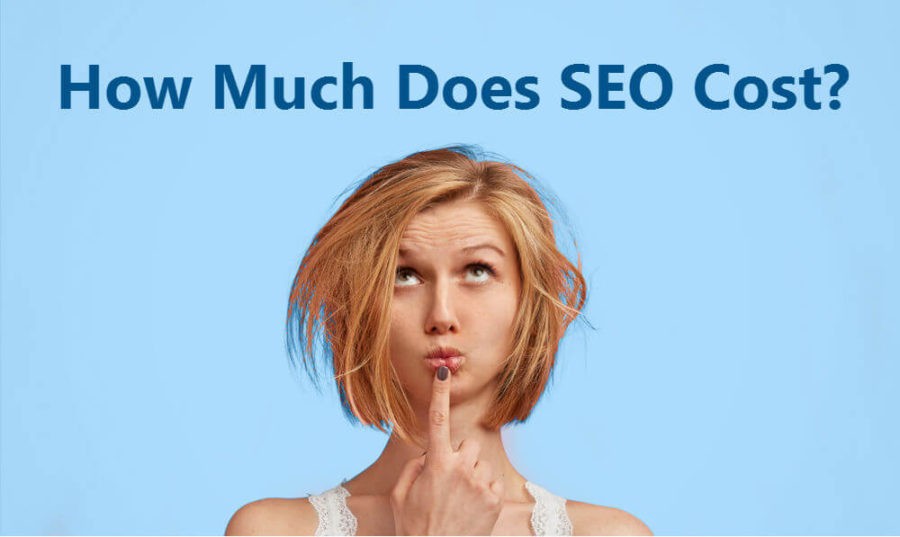 How Much Does SEO Cost & Why Should I Pay for SEO?