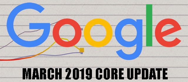 Google March 2019 Core Update